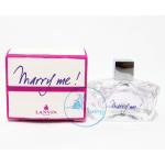 Lanvin Marry Me EDP 4.5 mL แบบแต้ม กลิ่นหอมใหม่ดั่งความรักแห่งวันเริ่มต้นสัญญาใจสองใจผูกไว้ด้วยกัน แต่งงานกับผมนะ! ความรัก ความต้องการ