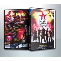 คอนเสิร์ตวงร็อกสุดมันส์แถวหน้าของวงการ "CLASH" ในคอนเสิร์ต "CLASH ARMY ROCK CONCERT" ( 1 DVD )