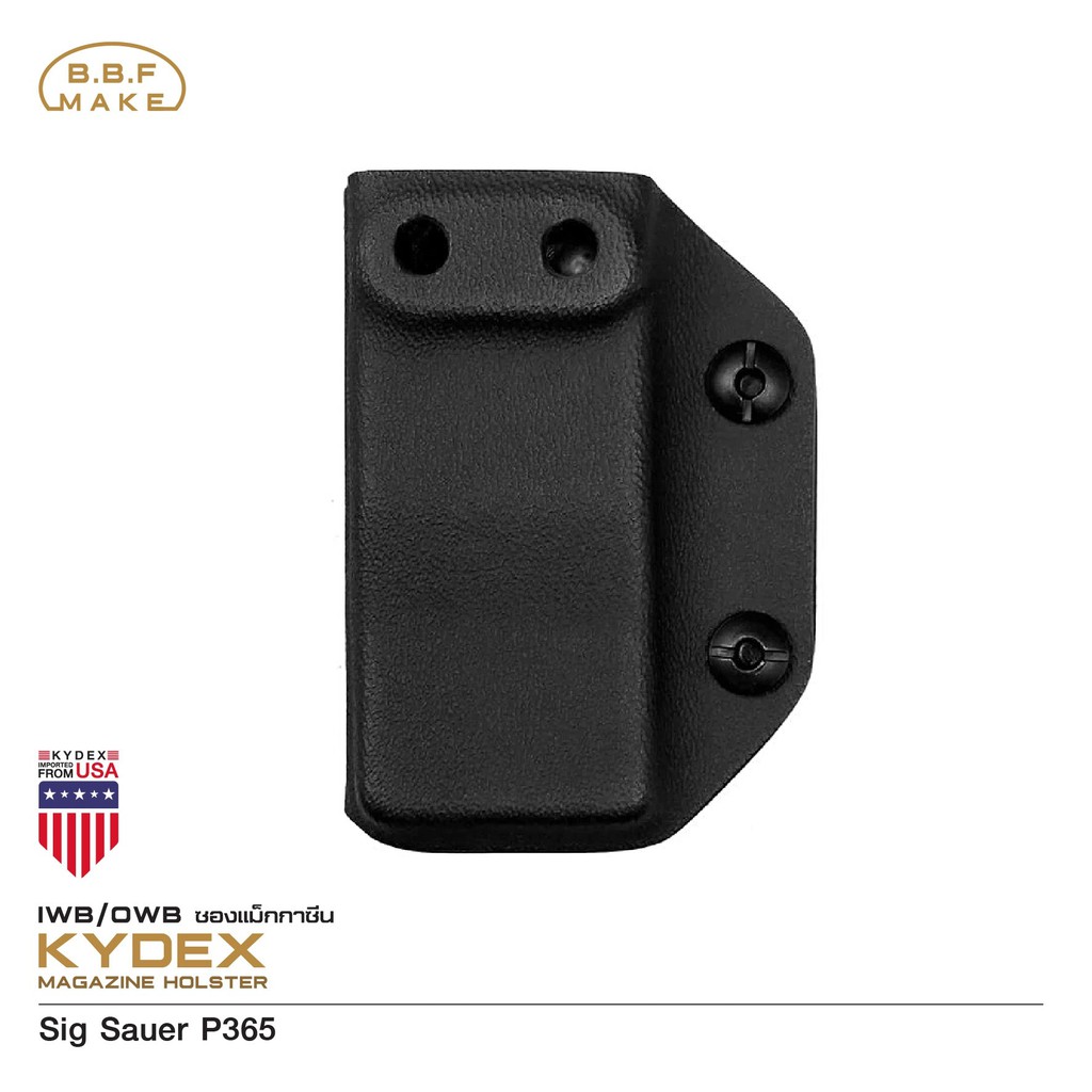 🇹🇭⫸ ซองแม็กเดี่ยว Sig Sauer_P365 BBF Make_Magazine_KYDEX