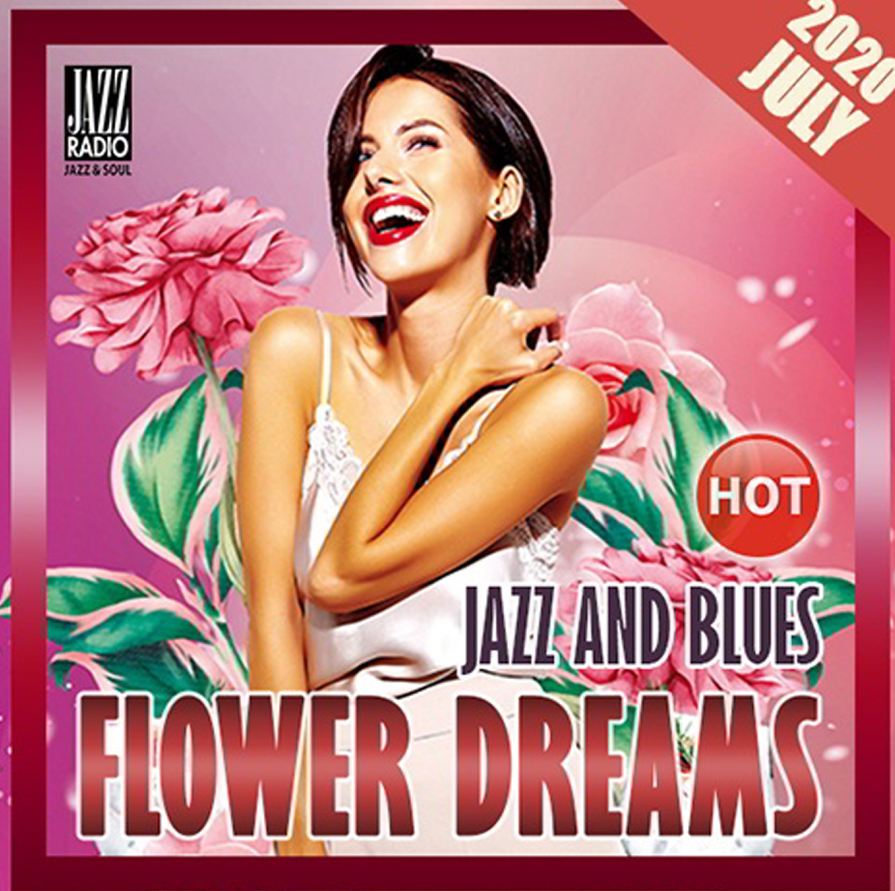 VA - Flowers Dreams. Jazz And Blues ( 1 CD )