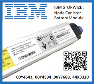 IBM 00Y4643, 00Y4594 ,90Y7689, 44X3320 ,IBM V3500, V3700, V5000, Node Canister Battery