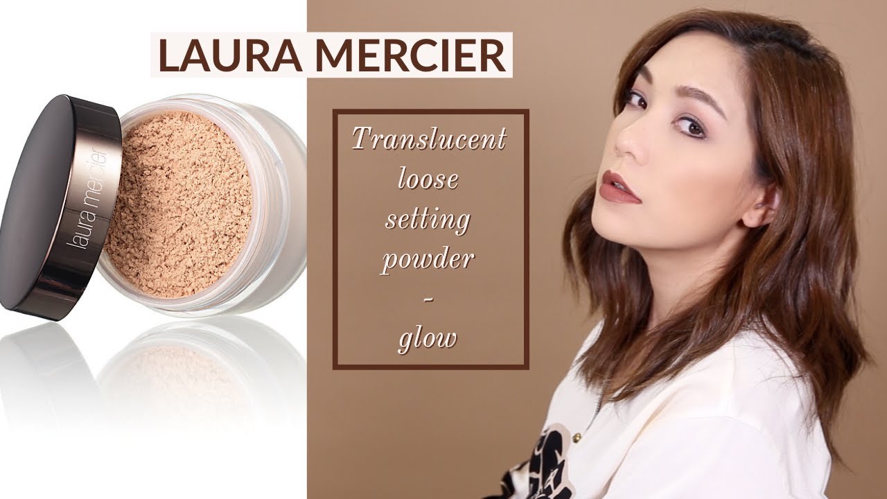 (#Glow) Laura Mercier Translucent Loose Setting Powder Glow 29g แป้งเซตเมกอัปที่มอบความโกลว์ ให้ผิวแลดูเปล่งประกายในทันทีที่แต่งเติม พร้อมคุณสมบัติติดทนนาน 12 ชั่วโมง