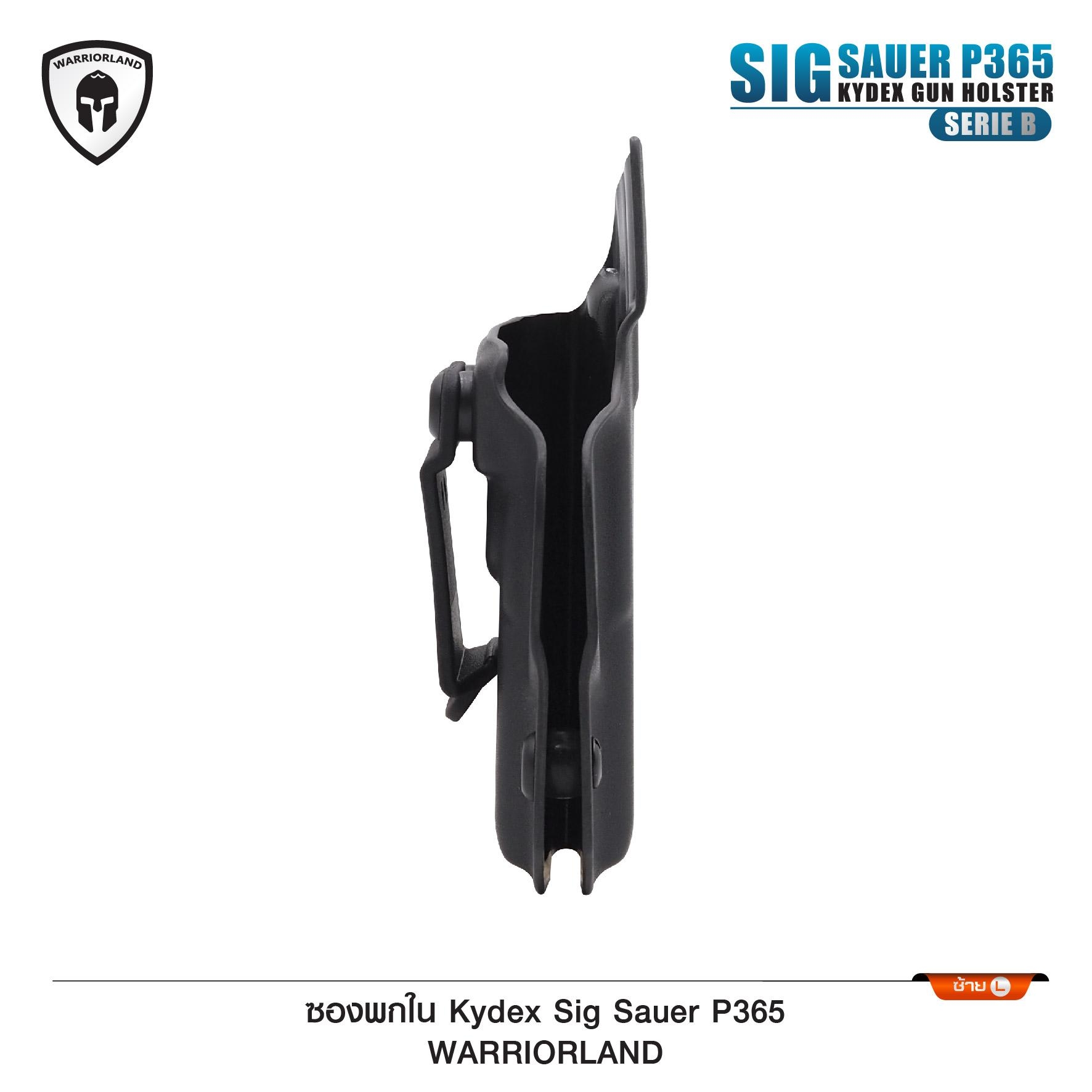🇹🇭⫸ ซองปืนพกใน Kydex Sig Sauer P365 ( Warriorland ) (Serie B)
