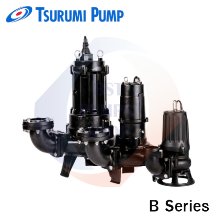 ปั๊มสูบน้ำเสีย TSURUMI B Series